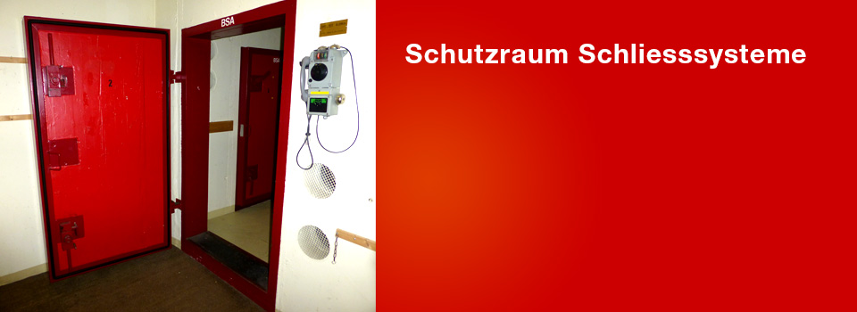 Schutzraum-Schliesstechnik